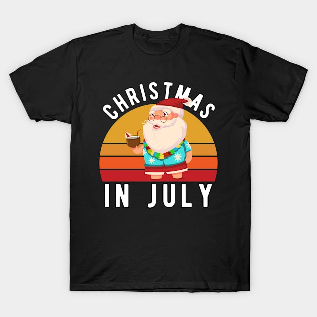 Christmas In July T Shirt Funny Santa Summer Beach Vacation T-Shirt by kevenwal